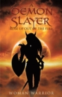 A Demon Slayer Rose up out of the Fire! - eBook