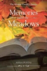 Memories with the Meadows : The Meadow Family's Journey - Book