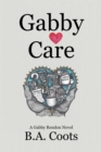 Gabby Care : A Gabby Rendon Novel - eBook