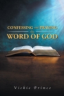 Confessing and Praying the Word of God - Book