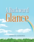 A Backward Glance - eBook