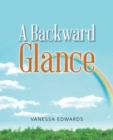 A Backward Glance - Book