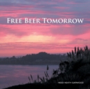 Free Beer Tomorrow - Book