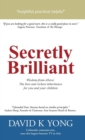 Secretly Brilliant : Wisdom-from-Above: The best and richest inheritance for you and your children - Book