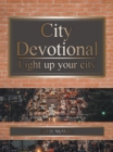 City Devotional : Light up Your City - eBook