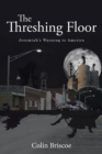 The Threshing Floor : Jeremiah's Warning to America - Book