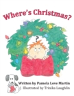 Where's Christmas? - eBook