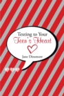 Texting to Your Teen'S Heart - eBook