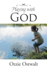 Playing with God - eBook