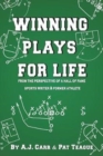 Winning Plays for Life : From the Perspective of a Hall of Fame Sportswriter & Former Athlete - Book