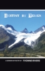 Destiny by Design : A Sermon in Poetry - Book