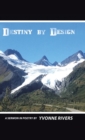 Destiny by Design : A Sermon in Poetry - Book