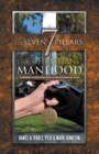 The Seven Pillars of Christian Manhood : Turning Your Son into a Solid Man of God - eBook
