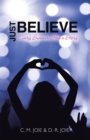 Just Believe : Every Summer Has a Story - eBook