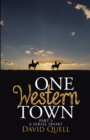 One Western Town Part 3 : A Serial Short - eBook