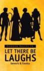 Let There Be Laughs : Genesis & Exodus - Book