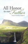 All Honor to Our Father - Book