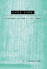 Simple Gospel : The Modern Offense of the Cross - Book