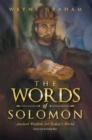 The Words of Solomon : Ancient Wisdom for Today's World - eBook