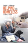 Helping the Homeless : A Service Guide - eBook