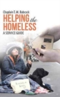 Helping the Homeless : A Service Guide - Book
