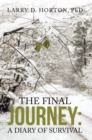 The Final Journey: : A Diary of Survival - eBook