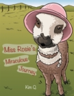 Miss Rosie'S Miraculous Journey - eBook