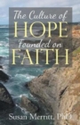 The Culture of Hope Founded on Faith - Book