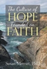 The Culture of Hope Founded on Faith - Book