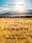 Poems of Hope : Inspiration Animate-Inspire - eBook