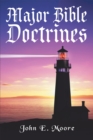Major Bible Doctrines - eBook