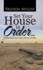 Set Your House in Order . . . : Reflections on God's Divine Order - Book