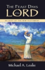 The Feast Days of the Lord : In Light of the New Testament - eBook