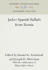 Judeo-Spanish Ballads from Bosnia - Book