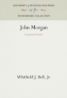 John Morgan : Continental Doctor - Book