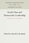 Social Class and Democratic Leadership : Essays in Honor of E. Digby Baltzell - eBook