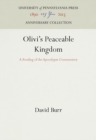 Olivi's Peaceable Kingdom : A Reading of the Apocalypse Commentary - eBook
