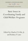 Basic Issues in Coordinating Family and Child Welfare Programs - Book
