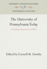 The University of Pennsylvania Today : Its Buildings, Departments, and Work - eBook