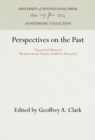 Perspectives on the Past : Theoretical Biases in Mediterranean Hunter-Gatherer Research - eBook