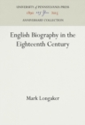 English Biography in the Eighteenth Century - Book