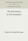 The Beneficiary in Life Insurance - Book