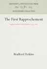The First Rapprochement : England and the United States, 1795-1805 - Book