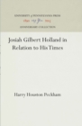 Josiah Gilbert Holland in Relation to His Times - Book