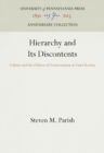 Hierarchy and Its Discontents : Culture and the Politics of Consciousness in Caste Society - eBook