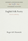 English Folk Poetry : Structure and Meaning - eBook