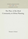 The Place of the Ideal Community in Urban Planning - Book