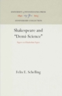 Shakespeare and "Demi-Science" : Papers on Elizabethan Topics - Book