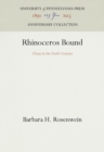 Rhinoceros Bound : Cluny in the Tenth Century - eBook