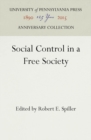 Social Control in a Free Society - Book